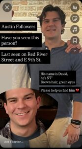 David Shay, 30, Missing, Austin, TX, Missing since July 5 at 11am CT, Last Seen near Red River and E 9th Help Find